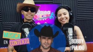 Música en Contexto: Bobby Pulido